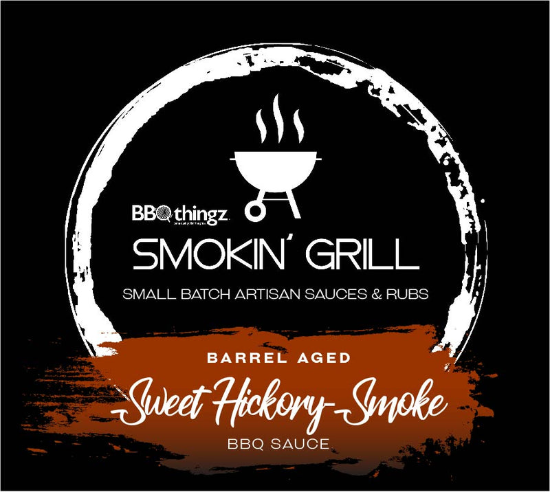 Sweet Hickory Smoke BBQ Sauce - BBQthingz.com | Smokin' Grill Barrel Aged Artisan BBQ Sauce